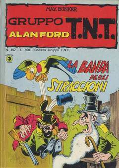 Fumetto Gruppo T.N.T Alan Ford Vol.102 La Banda Degli Straccioni - Second Hand Ott. 1981