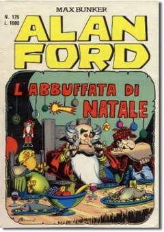 Fumetto Alan Ford Vol.175 L'Abbuffata Di Natale- Second Hand Gen. 1984