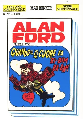 Fumetto Alan Ford Serie Ventennale Vol.32 Quando Il Cuore Fa Bi Bim Ba Bam - Second Hand Giu. 1991