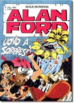 Fumetto Alan Ford Vol.326 Uovo A Sorpresa - Second Hand Ago. 1996