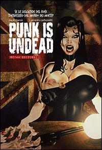 Punk Is Undead 2 Live In London