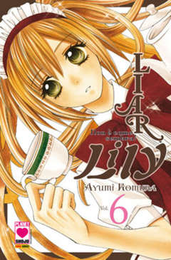 Manga Liar Lily Non E' Come Sembra Vol.6 - Second Hand Feb. 2013