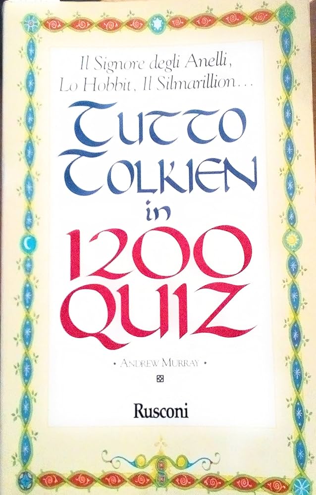 Tutto Tolkien In 1200 Quiz - Second Hand Mar. 1997